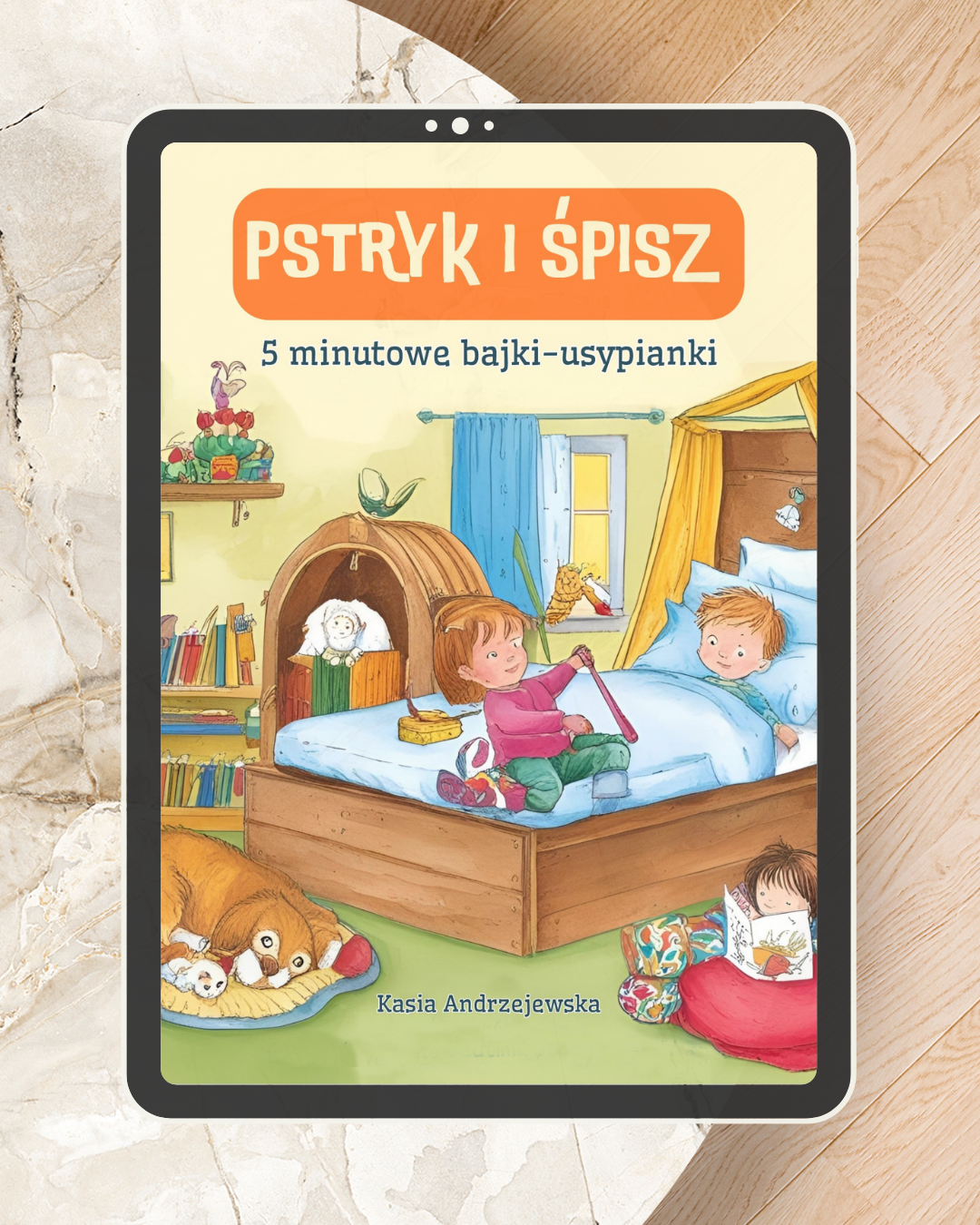 Pstryk i śpisz (5 minutowe bajki-usypianki)